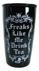 Gothic Alchemy Freaks Like Me Drink Tea Ceramic Travel Coffee Mug Cup 12oz