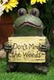 Ebros 10" H Whimsical Green Frog Toad Holding 'Don't Mind The Weeds' Sign Decor Statue